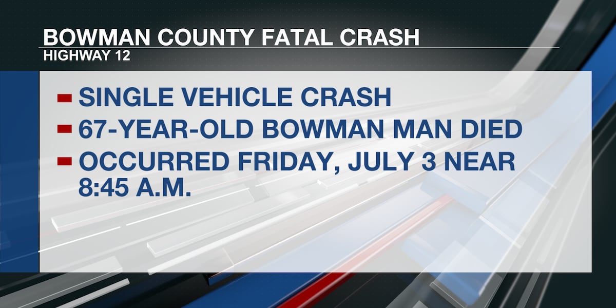Man dies in crash on Highway 12 near Bowman