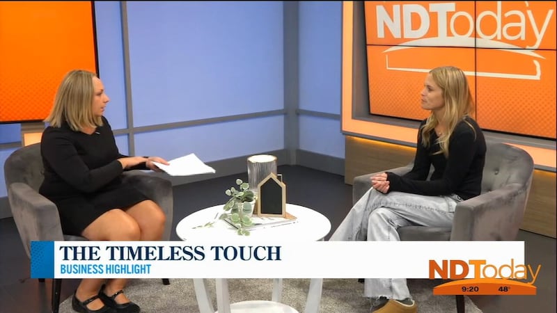 ND Today: Business Highlight: Timeless Touch